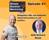 MOney-Mindset-Mentoring-podcast-telesales-guest-Richard-Blank-Costa-Ricas-Call-Center-da0867e126658371d14ff7790bb2645a