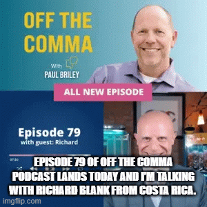 Off-the-comma-podcast-guest-Richard-Blank-Costa-Ricas-Call-Center-short-clip-GIF-ca413f4930168a5cb2c64f8a5d30d93d.gif