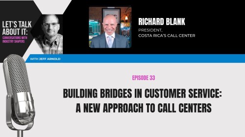 Lets-talk-about-it-podcast-guest-CEO-Richard-Blank-Costa-Ricas-Call-Center-18051ca952caca33d93aef0478dffe1d.jpg