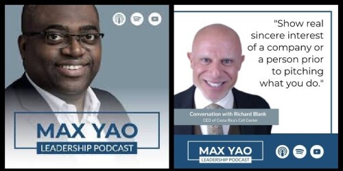 Max-Yao-Leadership-Podcast-guest-Richard-Blank-Costa-Ricas-Call-Center-c2239bae88e23a0195c611aa1b07b746.jpg