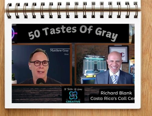 50 Tastes of Gray podcast telemarketing guest Richard Blank Costa Ricas Call Center