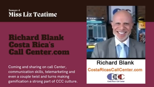 Teatime with Miss Liz podcast guest Richard Blank Costa Rica's Call Center. (6)