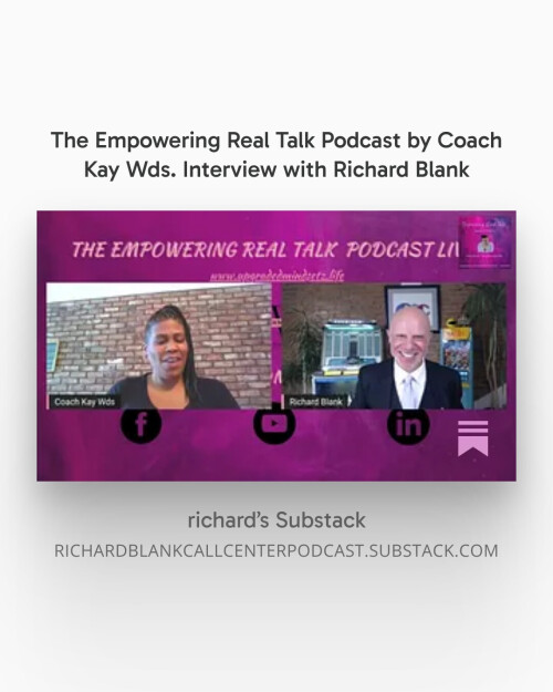 The Empowering Real Talk Podcast by Coach Kay Wds. Interview with Richard Blank (7)