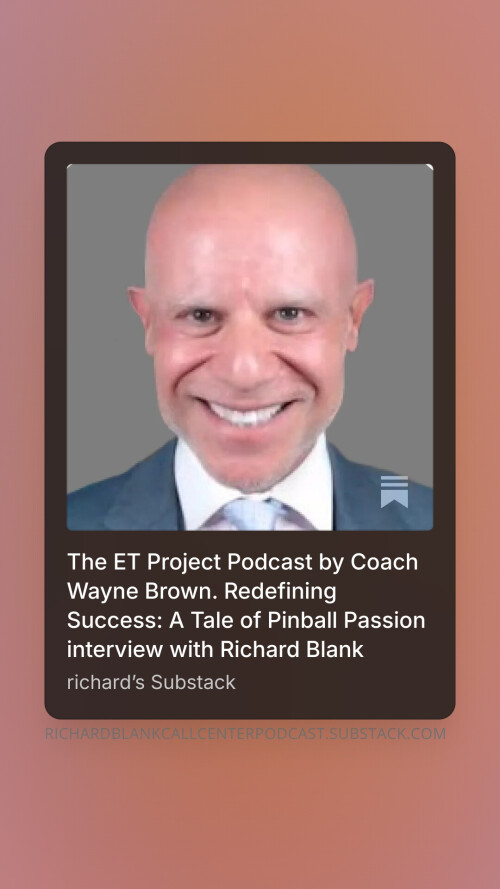 The ET Project Podcast by Coach Wayne Brown. Redefining Success A Tale of Pinball Passion interview 