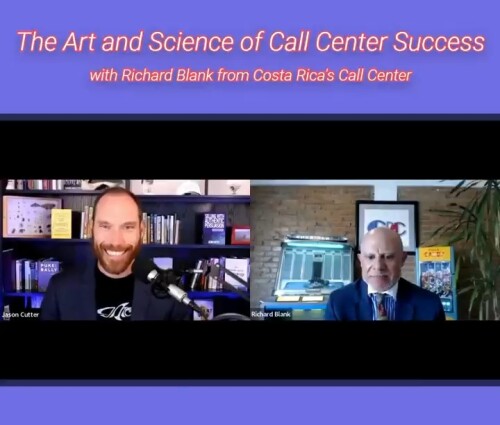 SCCS Podcast The Art and Science of Call Center Success, with Richard Blank from Costa Rica's Call C