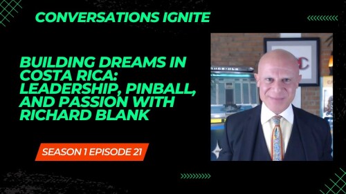 Conversations Ignite podcast guest Richard Blank Costa Ricas Call Center.