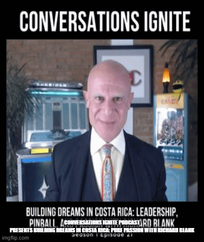 Conversations-Ignite-podcast-guest-Richard-Blank-Costa-Ricas-Call-Center-9a9ac8e1a9941012d126760c74842ff7.gif