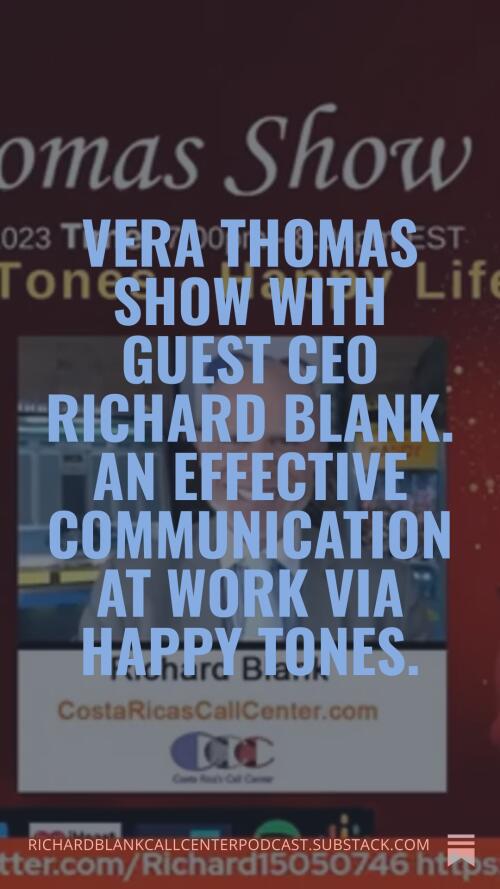 Vera Thomas Show guest Richard Blank Costa Ricas Call Center (2)