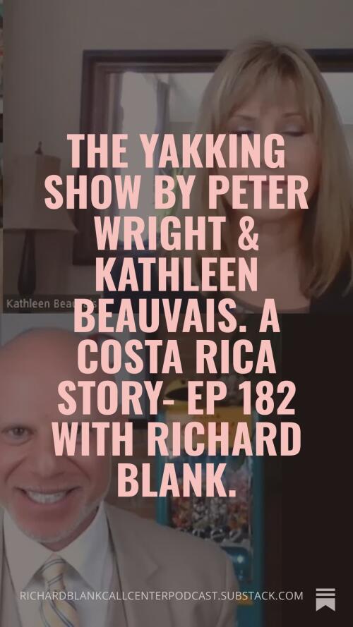 Yakking Show Podcast guest Richard Blank Costa Ricas Call Center. (2)