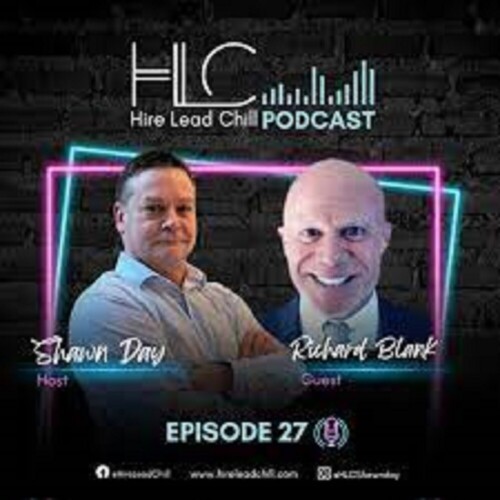 Hire-Lead-Chill-podcast-sales-guest-Richard-Blank-Costa-Ricas-Call-Center-c24b6add34f91538fe087dd5816b5977.jpg