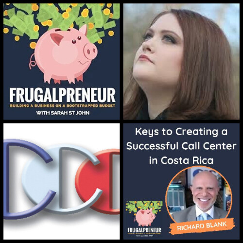 Frugalpreneur-podcast-entrepreneur-guest-Richard-Blank-Costa-Ricas-Call-Center-6e1aa96f992aac27a6d9eba74a31dc65.jpg