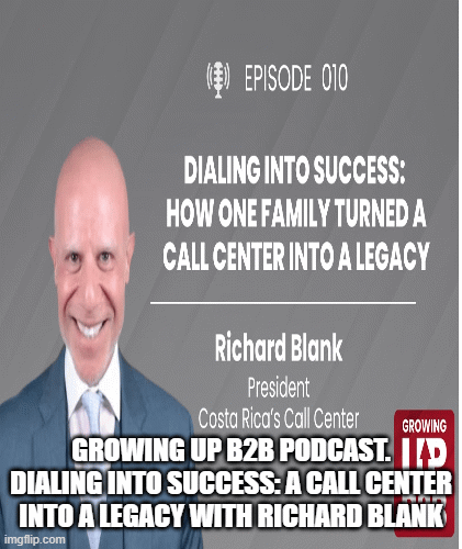 Growing-up-B2B-podcast-guest-Richard-Blank-Costa-Ricas-Call-Center-71bdebd88f8ce97de098986932fe46a6.gif