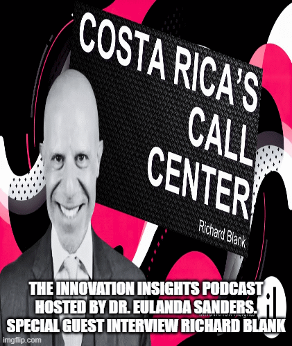Innovation-Insights-podcast-guest-Richard-Blank-Costa-Ricas-Call-Center-fea914ade019079c91f9f4f3d014366f.gif