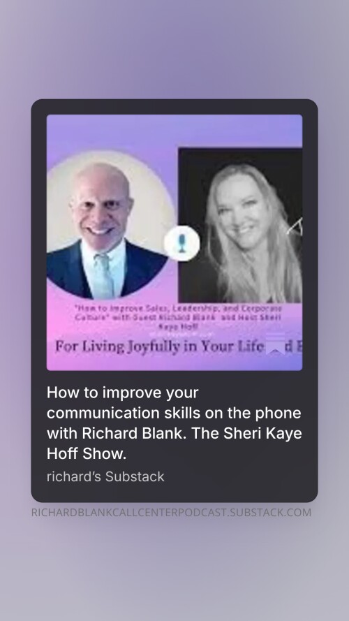 How to improve your communication skills on the phone with Richard Blank. The Sheri Kaye Hoff Show.