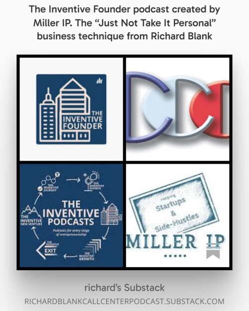The Inventive Founder podcast created by Miller IP. The Just Not Take It Personal business technique
