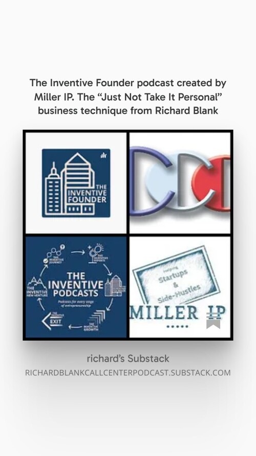 The Inventive Founder podcast created by Miller IP. The Just Not Take It Personal business technique