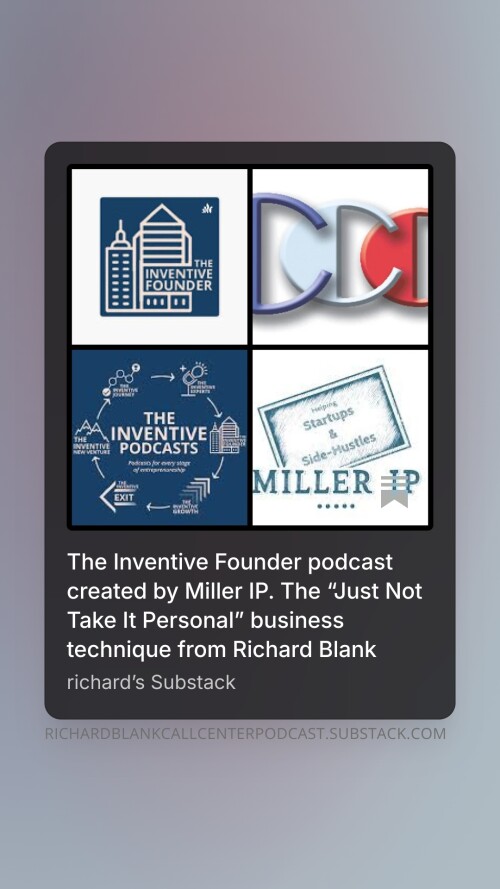 The Inventive Founder podcast created by Miller IP. The Just Not Take It Personal business technique