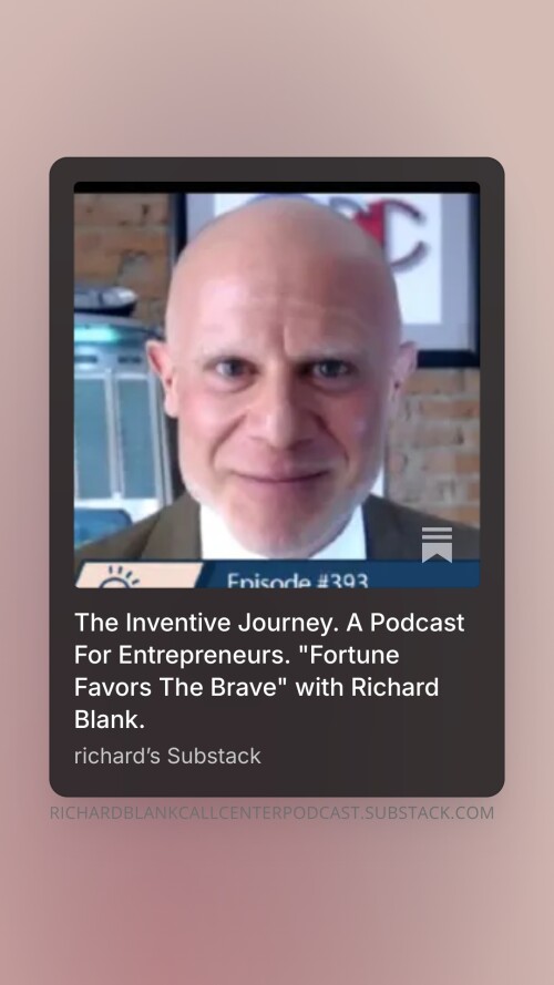 The Inventive Journey podcast B2B guest CEO Richard Blank Costa Ricas Call Center outsourcing cx exp